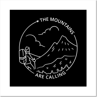 The mountains are calling Posters and Art